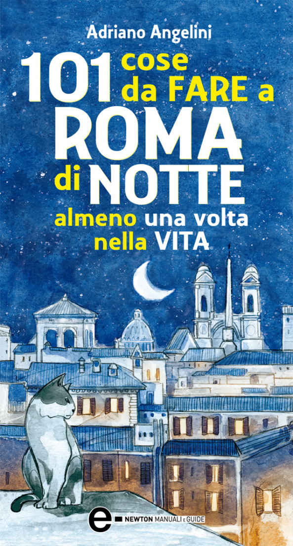 101 cose da fare a Roma di notte